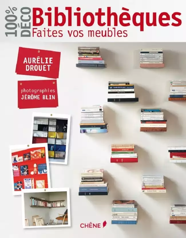 Aurélie Drouet - Bibliothèques, faites vos meubles