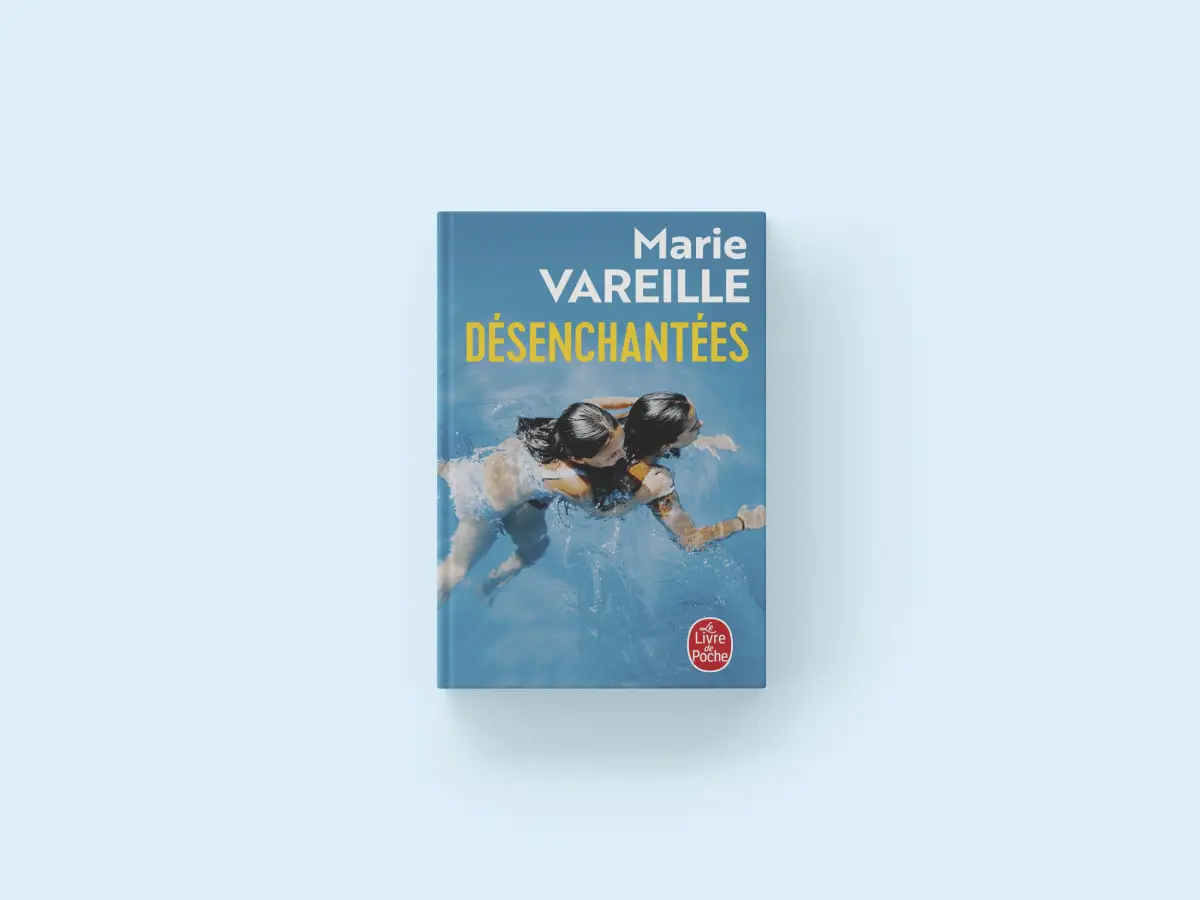 Désenchantées, Marie Vareille - Le livre de poche