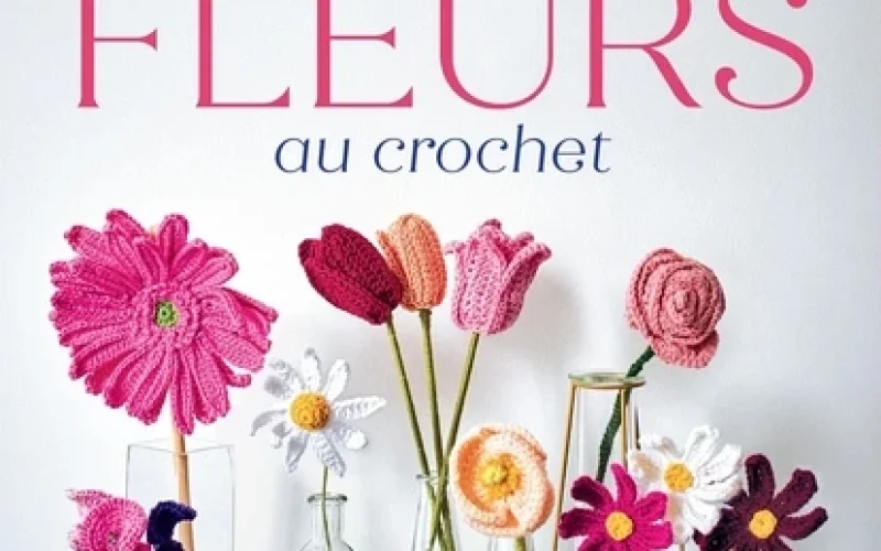Livre de DIY pour réaliser des fleurs au crochet